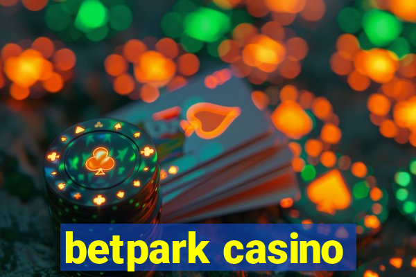 betpark casino